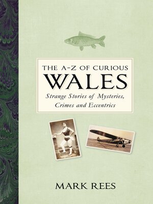 cover image of The A-Z of Curious Wales